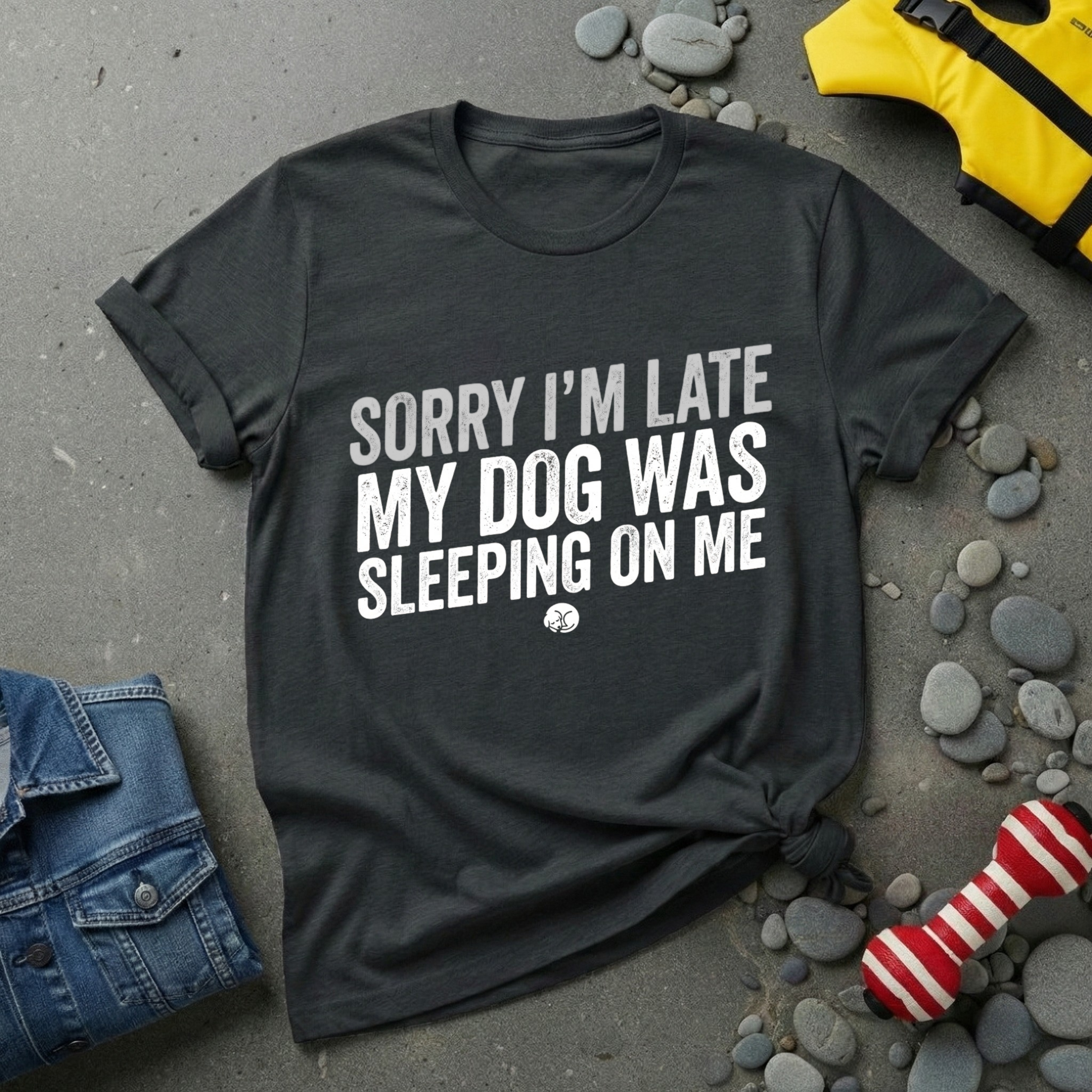Sorry I'm Late T-Shirt