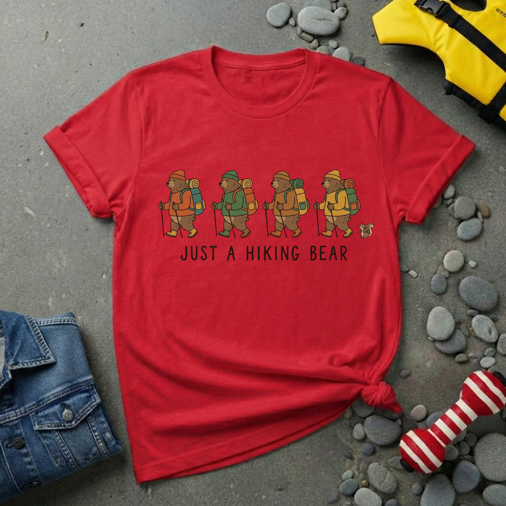 Just a Hiking Bear T-Shirt