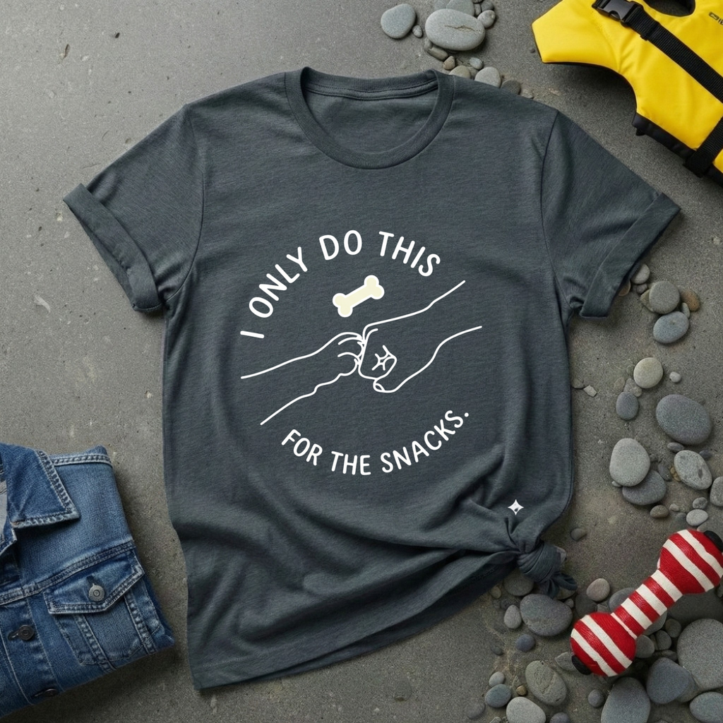 I Only Do This For The Snacks T-Shirt