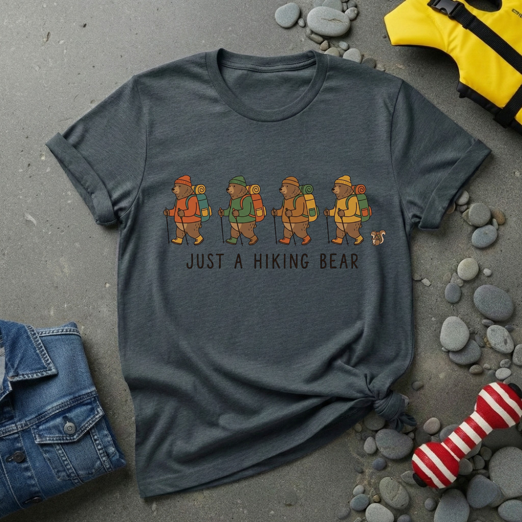 Just a Hiking Bear T-Shirt