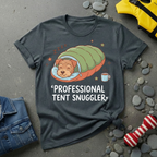 Professional Tent Snuggler T-Shirt