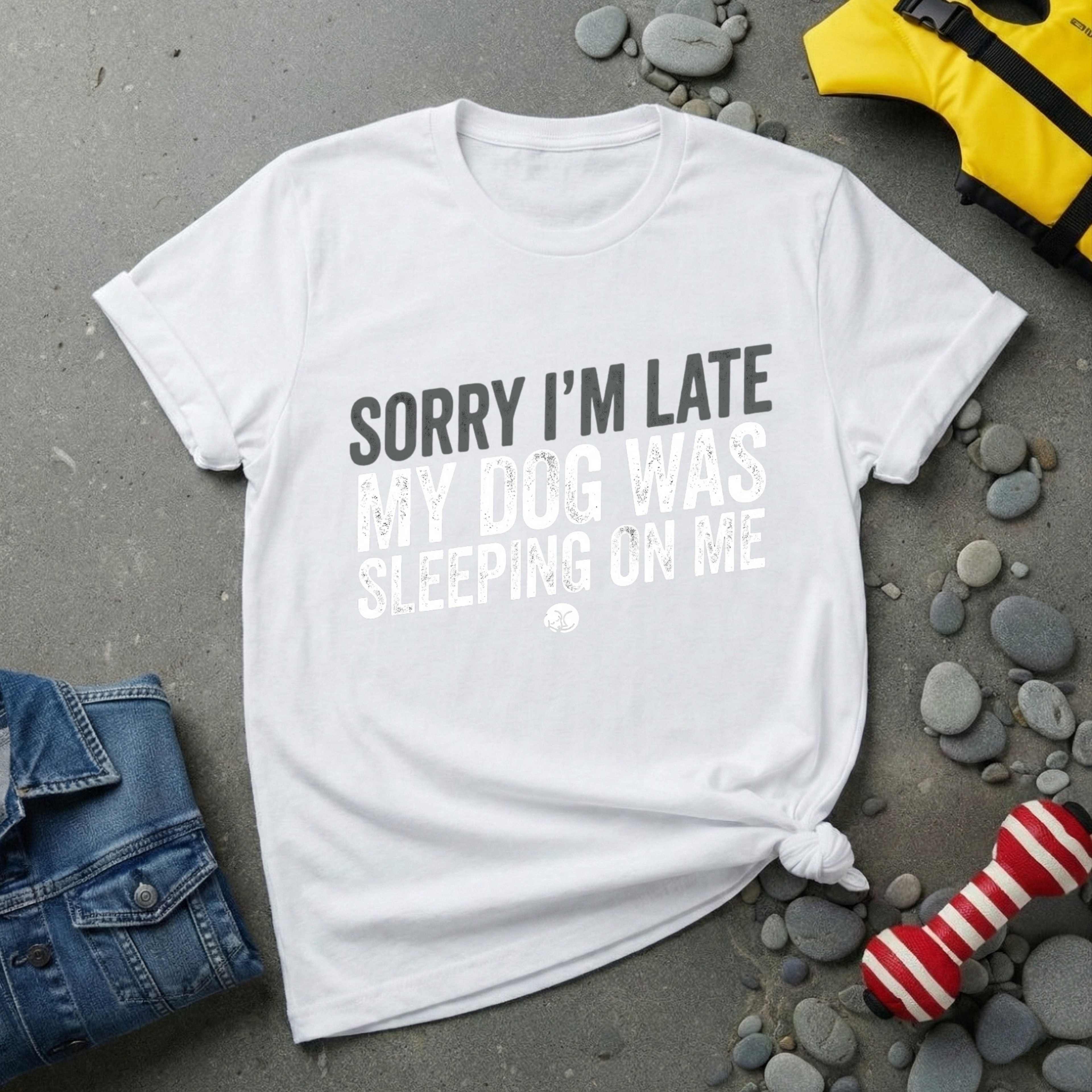 Sorry I'm Late T-Shirt