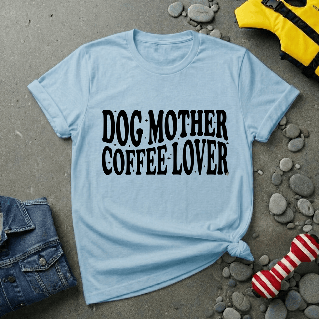 Dog Mother Coffee Lover T-Shirt