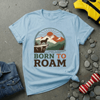 Born To Roam T-Shirt