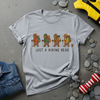 Just a Hiking Bear T-Shirt